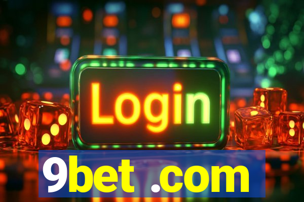 9bet .com